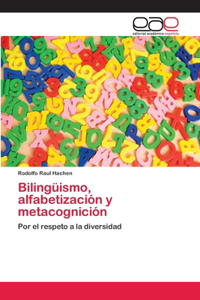 Bilingüismo, alfabetización y metacognición