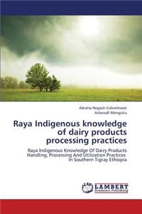 Raya Indigenous knowledge of dairy products processing practices