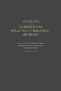 Analyse Und Konstitutionsermittlung Organischer Verbindungen