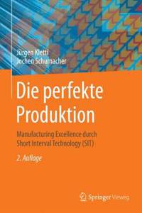 Die Perfekte Produktion