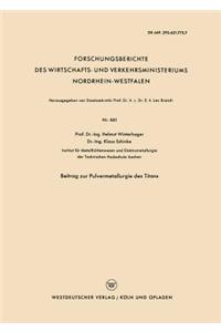 Beitrag Zur Pulvermetallurgie Des Titans