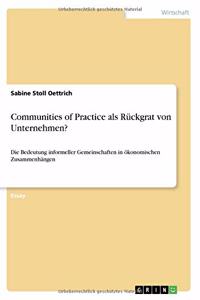 Communities of Practice als Rückgrat von Unternehmen?