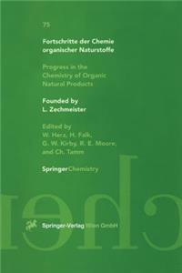 Fortschritte Der Chemie Organischer Naturstoffe / Progress in the Chemistry of Organic Natural Products