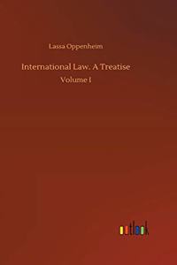 International Law. A Treatise