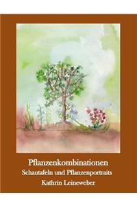 Pflanzenkombinationen selbst zusammengestellt