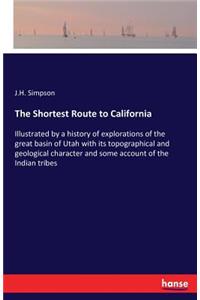Shortest Route to California
