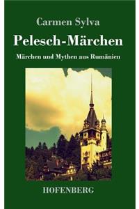 Pelesch-Märchen