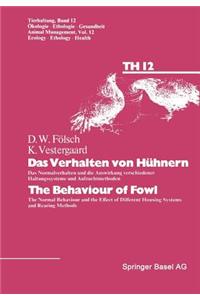 Das Verhalten Von Hühnern / The Behaviour of Fowl