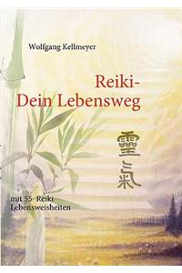 Reiki Dein Lebensweg