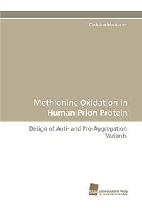 Methionine Oxidation in Human Prion Protein