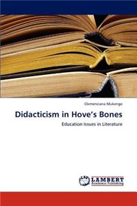 Didacticism in Hove's Bones