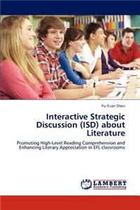 Interactive Strategic Discussion (Isd) about Literature