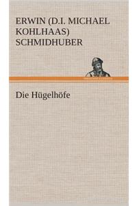 Die Hügelhöfe