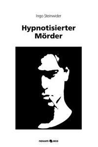 Hypnotisierter M Rder