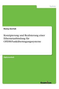 Konzipierung und Realisierung einer Ethernetanbindung für OFDM-Funkübertragungssysteme