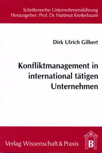 Konfliktmanagement in International Tatigen Unternehmen