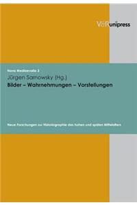 Bilder - Wahrnehmungen - Vorstellungen