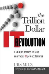 The Trillion Dollar It Revolution