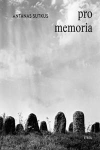 Antanas Sutkus: In Memoriam