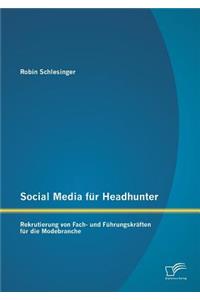 Social Media für Headhunter