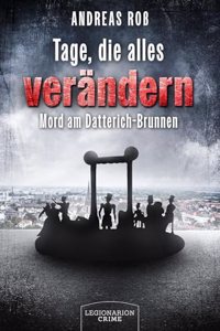 Tage, die alles verandern