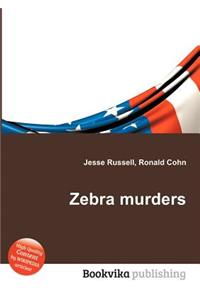 Zebra Murders