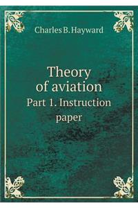 Theory of Aviation Part 1. Instruction Paper