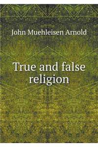 True and False Religion