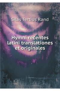 Hymni Recentes Latini Translationes Et Originales