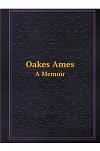 Oakes Ames a Memoir