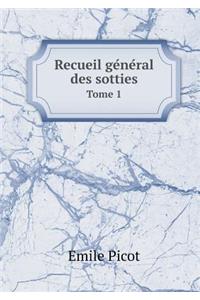 Recueil général des sotties Tome 1