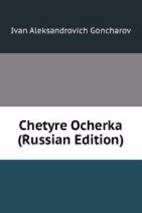 CHETYRE OCHERKA RUSSIAN EDITION