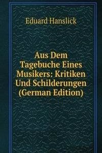 Aus Dem Tagebuche Eines Musikers