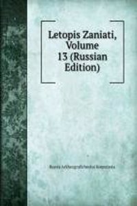 LETOPIS ZANIATI VOLUME 13 RUSSIAN EDITI