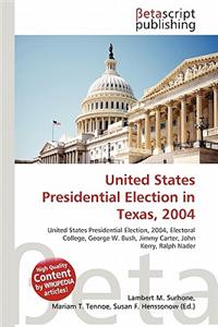 United States Presidential Election in Texas, 2004