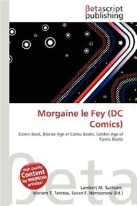 Morgaine Le Fey (DC Comics)