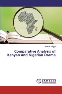 Comparative Analysis of Kenyan and Nigerian Drama