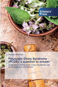 Polycystic Ovary Syndrome (PCOS)