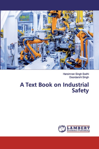 Text Book on Industrial Safety