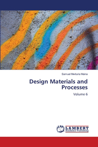 Design Materials and Processes