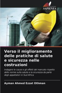 Verso il miglioramento delle pratiche di salute e sicurezza nelle costruzioni