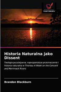 Historia Naturalna jako Dissent