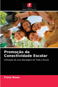 Promoção da Conectividade Escolar