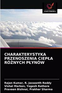 Charakterystyka Przenoszenia Ciepla RóŻnych Plynów