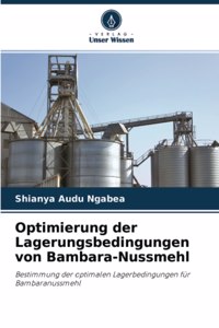 Optimierung der Lagerungsbedingungen von Bambara-Nussmehl