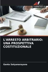 L'Arresto Arbitrario