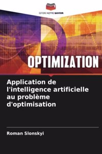 Application de l'intelligence artificielle au problème d'optimisation