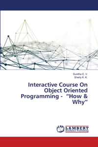 Interactive Course On Object Oriented Programming - 