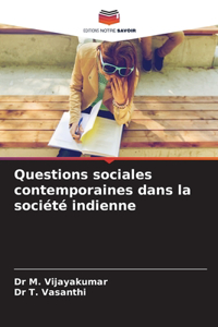Questions sociales contemporaines dans la société indienne