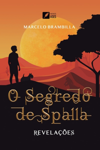 O Segredo de Spalla - Revelações